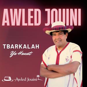 Tbarkalah Ya Hawat