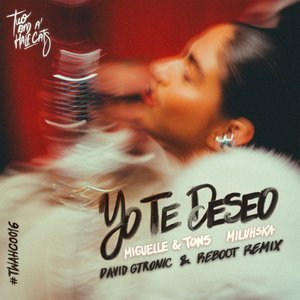 Yo Te Deseo (David Gtronic & Reboot Remix)