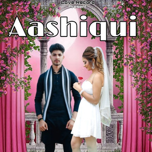 Aashiqui