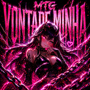 Mtg Vontade Minha