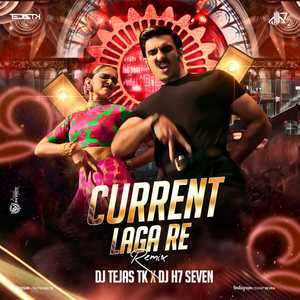 Current Laga Re (Remix)