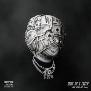 Mind On A Check (feat. Jimmie)