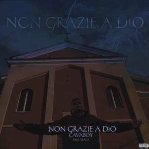 Non Grazie a Dio