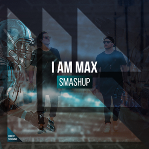 I AM MIX SMASHUP
