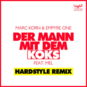 Der Mann Mit Dem Koks (Hardstyle Remix)