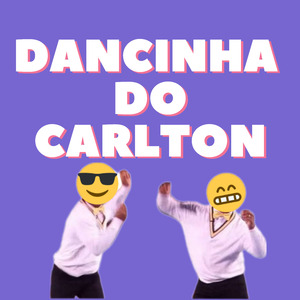 DANCINHA DO CARLTON