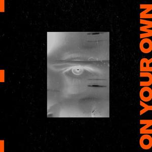 On Your Own Extended