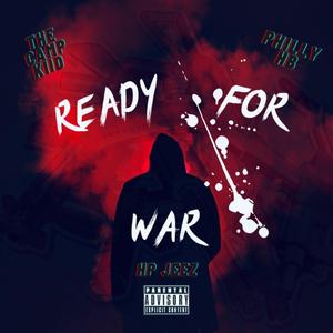 Ready For War (feat. The Camp Kiid & HunnitProof Jeez)