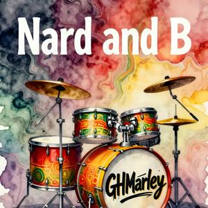 Nard and B