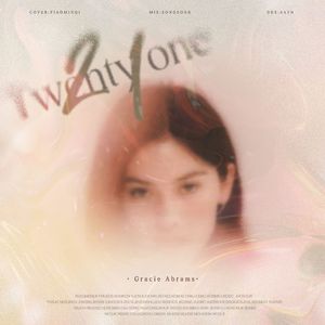 21【翻自Gracie Abrams】