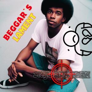 Beggar`s Lament
