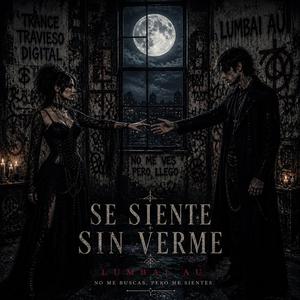 SE SIENTE (SIN VERME)