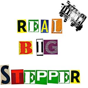 Real Big Stepper