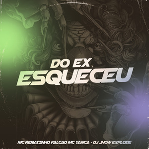 Do Ex Esqueceu