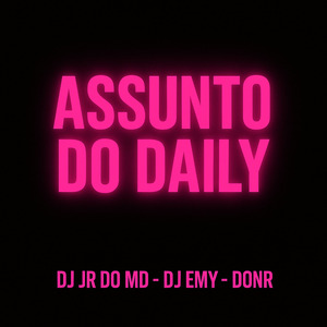 Assunto do Daily