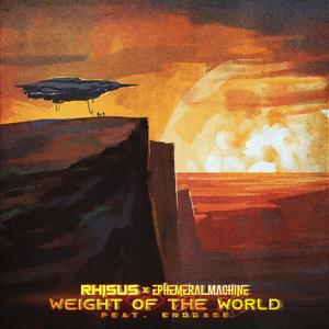 WEIGHT OF THE WORLD (feat. Endgame)