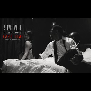 Part Time (feat. Le'che Martin)