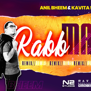 Rabb Manneya (feat. Anil Bheem & Kavita Sookhoo) (Remix)