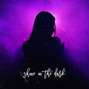 Shine in the Dark