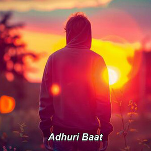 Adhuri Baat