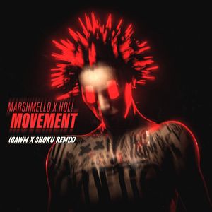 Movement (GAWM X SHOKU Remix)