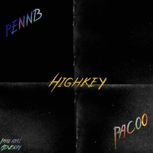 Highkey (feat. Pacoo) (Explicit) (Explicit)