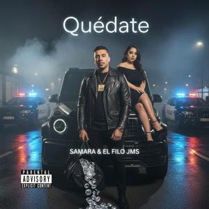 Quedate (feat. Samara)