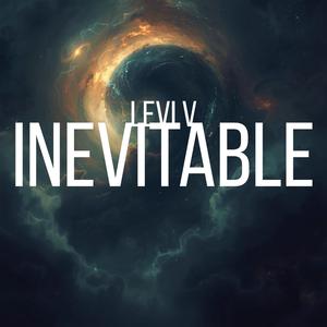 Inevitable