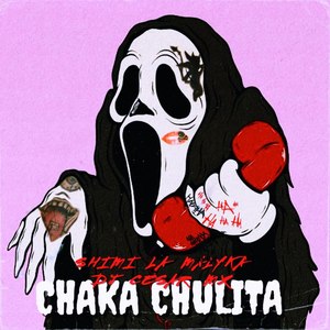 Chaka Chulita