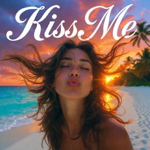 Kiss Me