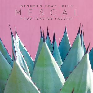 Mescal (feat. Rius & Davide Faccini)