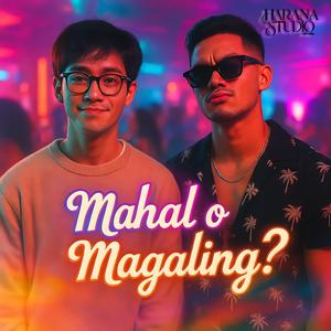 Mahal O Magaling