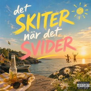 Det skiter när det svider