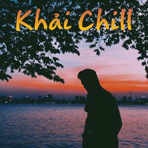 Khải Chill