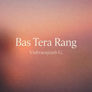 Bas Tera Rang