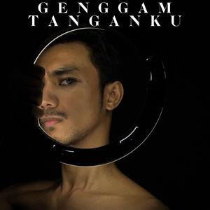 GENGGAM TANGANKU