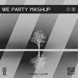 We Party Mashup