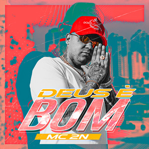 Deus É Bom o Tempo Todo