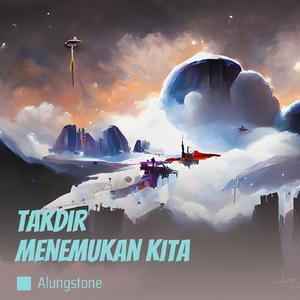 Takdir Menemukan Kita