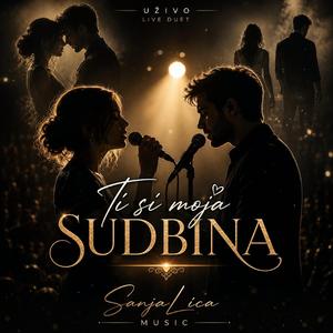 Ti si moja sudbina