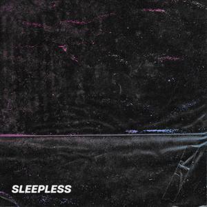 SLEEPLESS