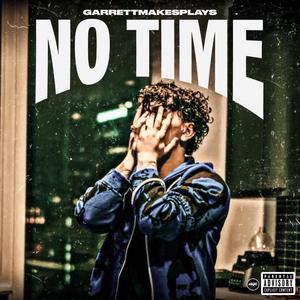 NO TIME