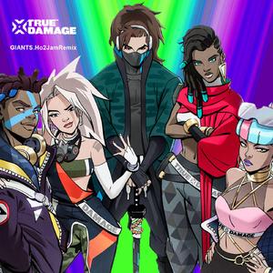TRUE DAMAGE-GIANTS-HO2JAM(REMIX)（Ho2Jam remix）