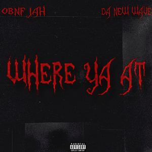Where Ya At