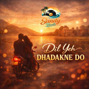 Dil Yeh Dhadakne Do