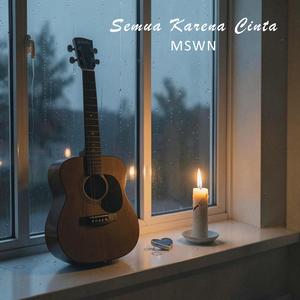 Semua Karena Cinta