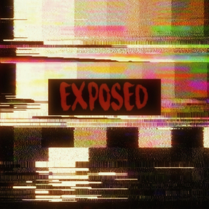 Exposed