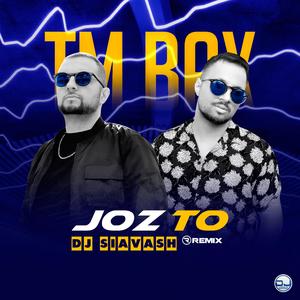 Joz To (DJ Siavash Remix)
