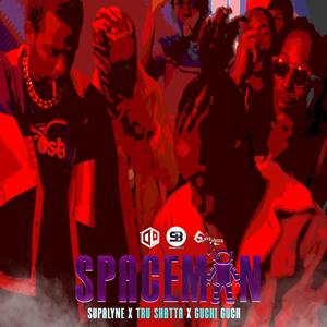 Spaceman (feat. SupaLyne, TruShatta & Guchi Guch)