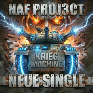 Naf PROJECT - Krieg MACHINE